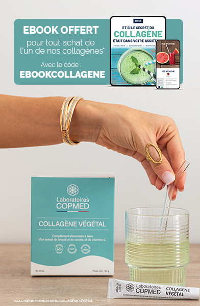 EBOOK OFFERT pour tout achats de l\'un de nos collagènes. Code : EBOOKCOLLAGENE